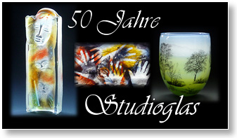 50 Jahre Studioglas