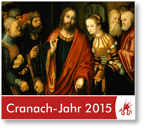 Cranach Jahr 2015