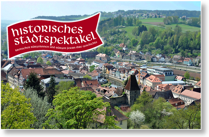 Kronach historisches Stadtspektakel